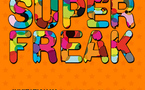 Superfreak Party au Bizz'Art Superfreak Party au Bizz'Art