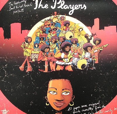 The Players - 10 Super Rare Original Funk Monsters From The Late 60s & Early 70s