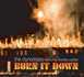 The Dynamites feat. Charles Walker - Burn It Down