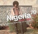 Nigeria 70 : Sweet Times