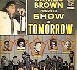 James Brown - James Brown Presents His Show Of Tomorrow