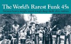 Quantic presents The World Rarest Funk 45s