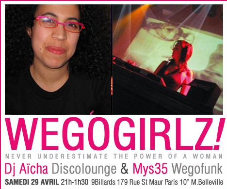 Wegogirlz !! Samedi 29 Avril au Neuf Billards