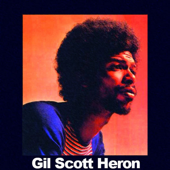 Gil Scott-Heron : Quand la musique touche les consciences Gil Scott-Heron : Quand la musique touche les consciences