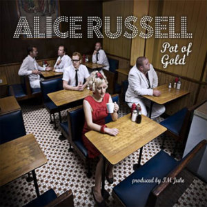 Alice Russell - Pot Of Gold