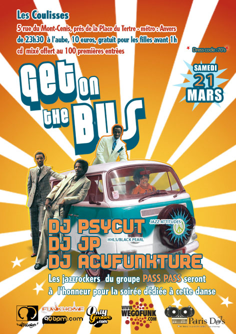 Soirée Get On the Bus - Samedi 21 Mars - Les Coulisses (Paris)