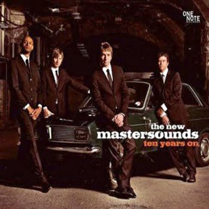 The New Mastersounds - Ten Years on The New Mastersounds - Ten Years on