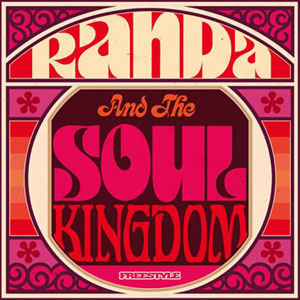 Randa & The Soul Kingdom - Randa & The Soul Kingdom Randa & The Soul Kingdom - Randa & The Soul Kingdom