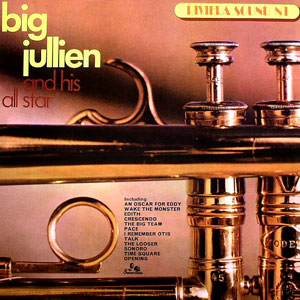 Big Julien And His All Star - Riviera Sound N°1