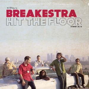 Breakestra - Hit the Floor