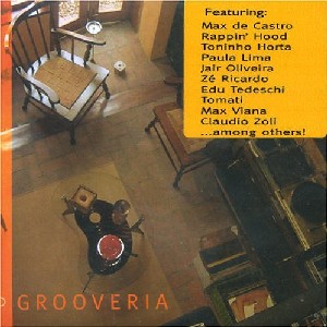 Grooveria : le funk sauce brésilienne Grooveria : le funk sauce brésilienne