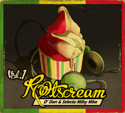 Dr Dan & Selecta Milky Mike - Rootscream Vol. 1