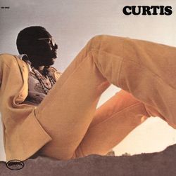 Curtis Mayfield - L’orfèvre Curtis Mayfield - L’orfèvre