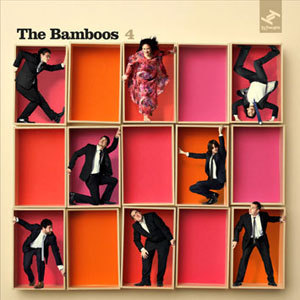 The Bamboos - 4 The Bamboos - 4