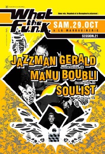 What the Funk #21 - 29 Octobre 2005 - Jazzman Gerald & Manu Boubli