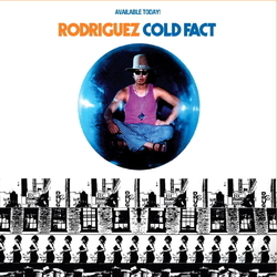 Rodriguez - Cold Fact et Coming from Reality Rodriguez - Cold Fact et Coming from Reality