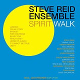 Steve Reid Ensemble - Spirit Walk Steve Reid Ensemble - Spirit Walk