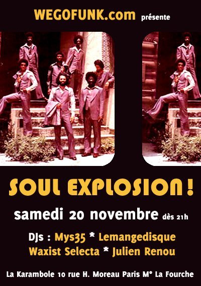 Soirée Wegofunk : Soul Explosion ! Le 20 novembre 2010 à Paris Soirée Wegofunk : Soul Explosion ! Le 20 novembre 2010 à Paris