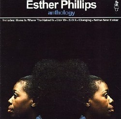 Esther Phillips -  Anthology