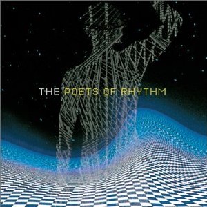 Poets of Rhythm - Practice what you preach Poets of Rhythm - Practice what you preach