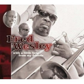 Interview - Fred Wesley Interview - Fred Wesley