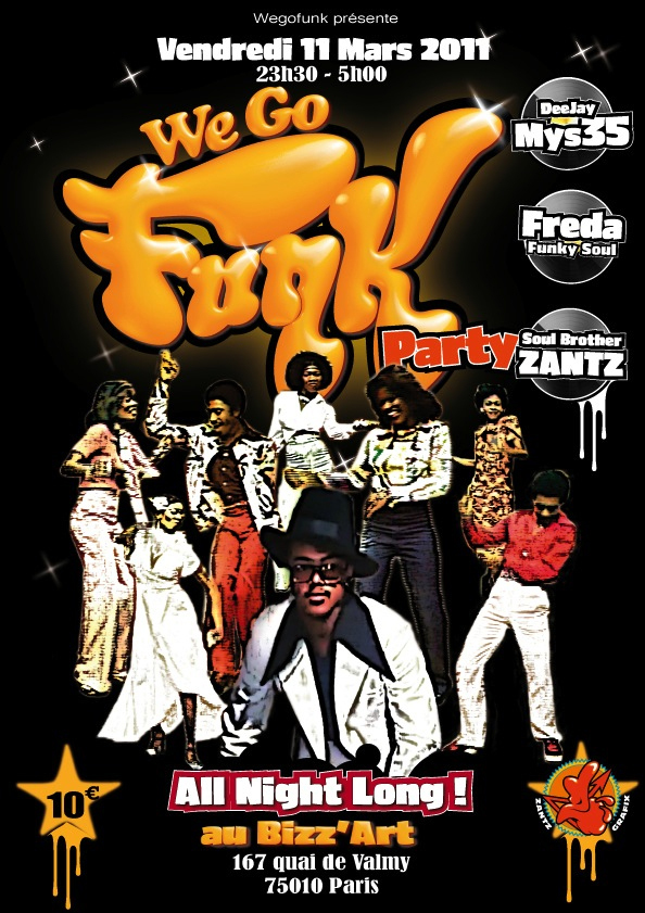 Wegofunk Party All Night Long - vendredi 11 Mars 2001 de 23h30 à 5 h ! Au Bizz'Art (Paris) >> Soirée Funk Soul !