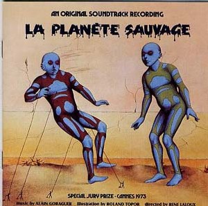 René Laloux - 'La planète sauvage' - B.O.par Alain Goraguer