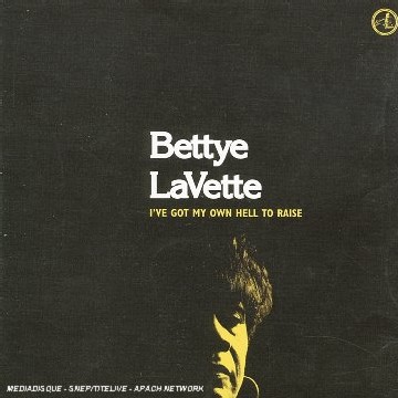 Bettye Lavette - I've Got My Own Hell to Raise