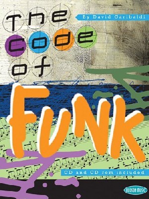David Garibaldi - The Code of Funk David Garibaldi - The Code of Funk