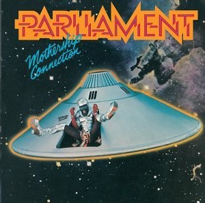Parliament - Mothership Connection Parliament - Mothership Connection