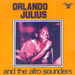 Orlando Julius and The Afro Sounders