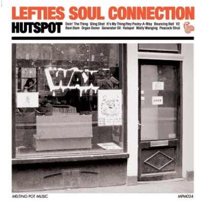 Lefties Soul Connection – Hutspot Lefties Soul Connection – Hutspot