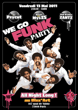 Wegofunk Party All Night Long - Vendredi 13 Mai 2011 de 23h30 à 5 h ! Au Bizz'Art (Paris) >> Soirée Funk Soul !