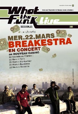 What the FUNK #25 Live - 22 Mars 2006 - Breakestra What the FUNK #25 Live - 22 Mars 2006 - Breakestra