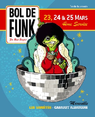 BOL DE FUNK  -  4ème service ! Les 23, 24 et 25 mars 2006 (Marseille)