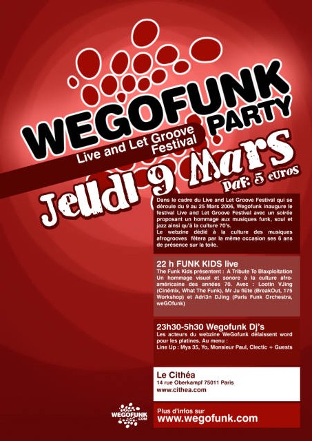 WEGOFUNK PARTY Jeudi 9 Mars 2006 WEGOFUNK PARTY Jeudi 9 Mars 2006