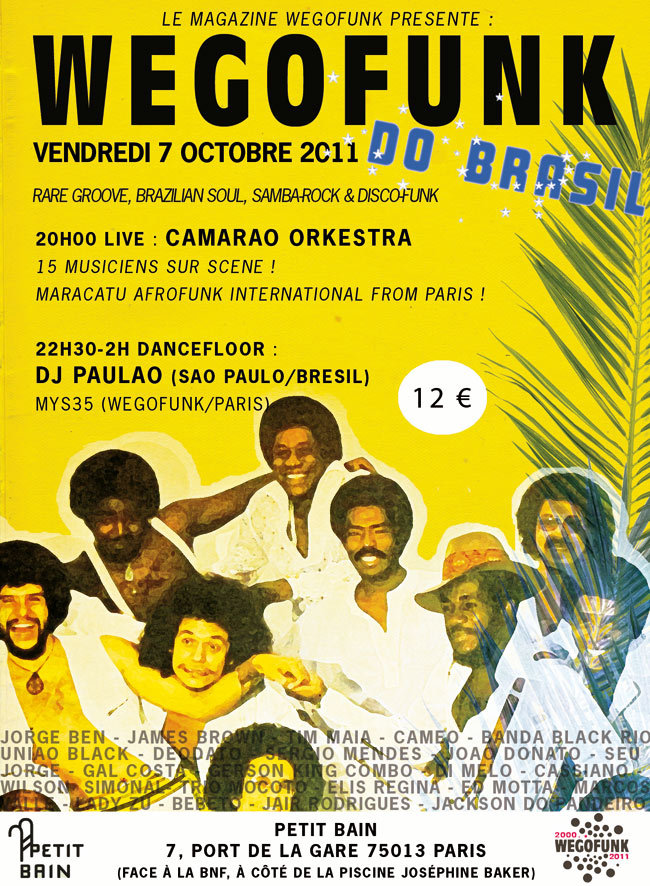 Wegofunk Do Brasil ! Concert de Camarao Orkestra + Dj Paulao (Sao Paulo) le 7 octobre 2011 Wegofunk Do Brasil ! Concert de Camarao Orkestra + Dj Paulao (Sao Paulo) le 7 octobre 2011