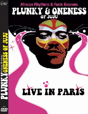 Plunky & Oneness - Live in Paris Plunky & Oneness - Live in Paris