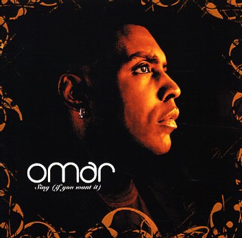 Omar - Sing (If You Want It)