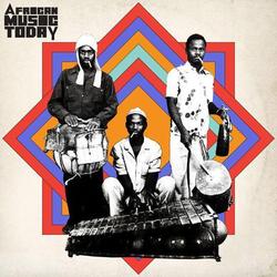 African Music Today African Music Today