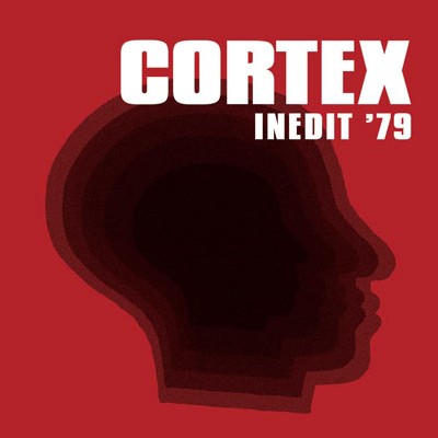 Cortex - Inédit 79 Cortex - Inédit 79