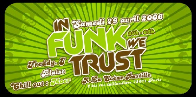 IN FUNK WE TRUST - Samedi 29 Avril  2006