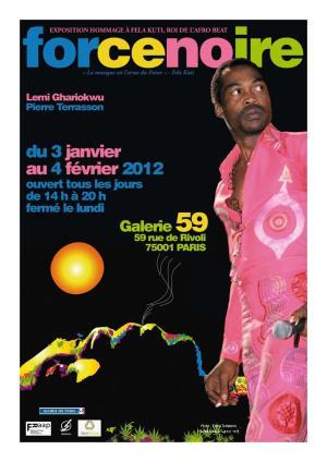 Force Noire (exposition en hommage à Fela Kuti) Force Noire (exposition en hommage à Fela Kuti)