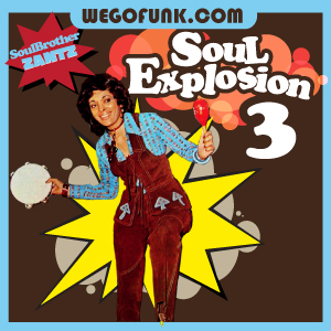  A Soul Explosion mix #2 par Soulbrother Zantz