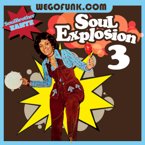 A Soul Explosion mix #2 par Soulbrother Zantz  A Soul Explosion mix #2 par Soulbrother Zantz