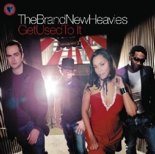 The Brand New Heavies - Get used to it The Brand New Heavies - Get used to it