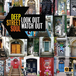 Deep Street Soul - Look Out, Watch Out