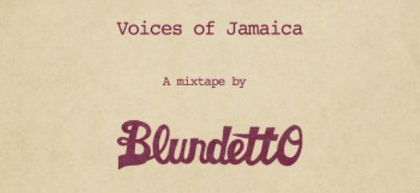 Blundetto vous offre une mixtape Reggae Blundetto vous offre une mixtape Reggae