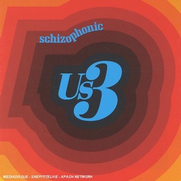 US3 - Schizophonic US3 - Schizophonic
