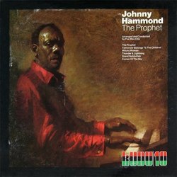 Johnny Hammond – The Prophet Johnny Hammond – The Prophet